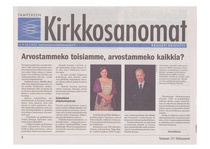 23.01.2013 Tampereen Kirkkosanomat - Arvostammeko toisiamme, arvostammeko kaikkia?
Kantolan alustus mediassa olleesta "ihmisroska" keskustelusta sekä Onnen hippuja -projektin kuvia.